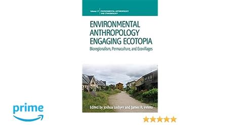 ENVIRONMENTAL ANTHROPOLOGY ENGAGING ECOTOPIA PDF