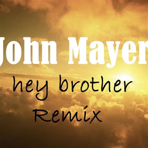 Stream Avicii - Hey Brother (Remix By John Mayer) by DJ Johny M ...