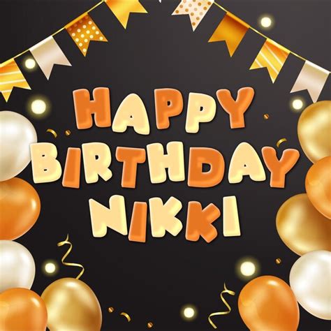 Premium Photo | Happy birthday nikki gold confetti cute balloon card photo text effect