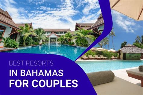 Best Resorts In Bahamas For Couples - The Conversation Prism