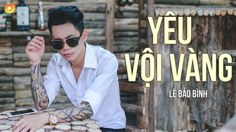 Yêu Vội Vàng - Lê Bảo Bình Chords - Chordify