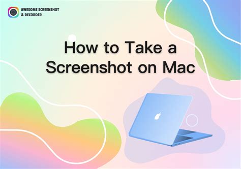 5 Ways to Take a Screenshot on Mac 2023 - Awesome Screenshot & Recorder