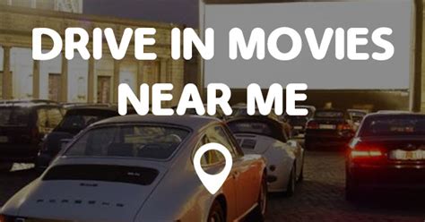 Drive in movies near me - zikat