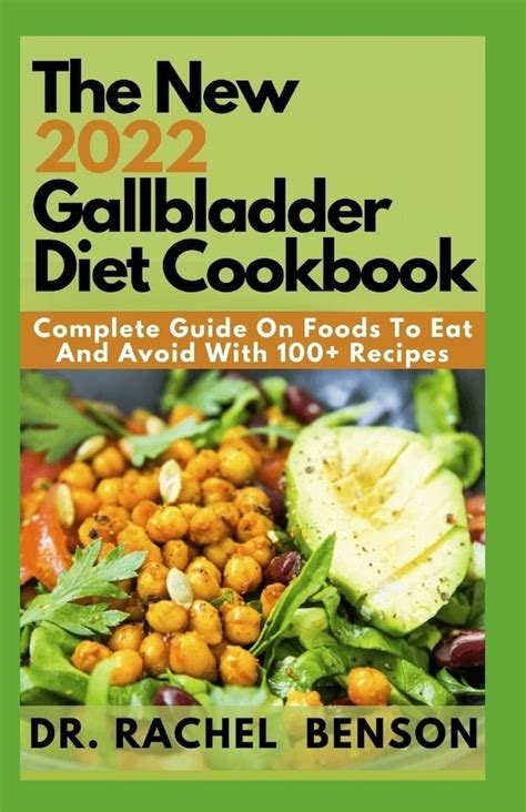 The New Gallbladder Diet Cookbook: Complete Guide, 100+ Recipes