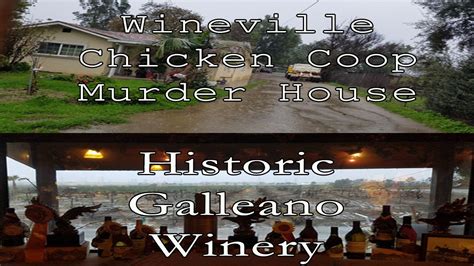 Wineville Chicken Coop Murder House and Galleano Winery - YouTube