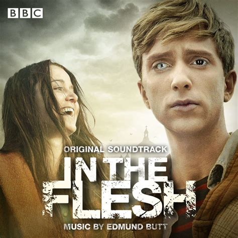 ‘In the Flesh’ Soundtrack Details | Film Music Reporter