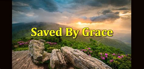 Salvation By Grace, What Does Saved by Grace Mean - EternalCall.com