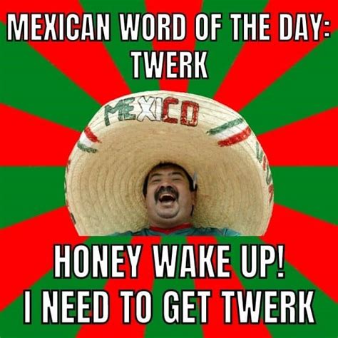 35 Best Mexican Word Of The Day Memes In 2024