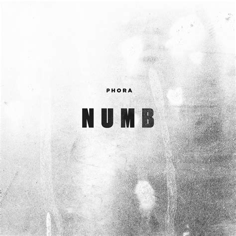 Phora – Numb Lyrics | Genius Lyrics