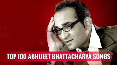 Top 100 Abhijeet Bhattacharya Songs | SangeetVerse - YouTube