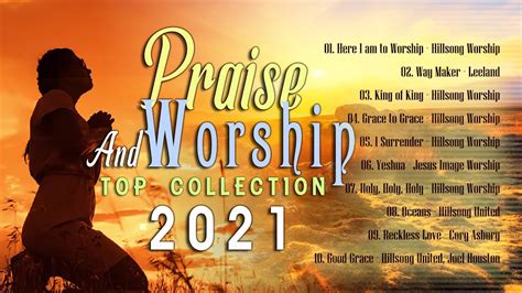 MOST POWERFUL WORSHIP SONG - TOP 30 BEST WORSHIP SONG OF ALL TIME - 4 ...