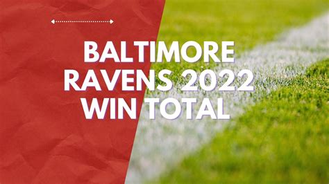 Baltimore Ravens 2022 Win Total - MarylandReporter.com