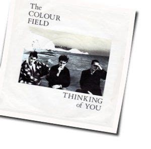 The Colourfield - Thinking Of You Chords