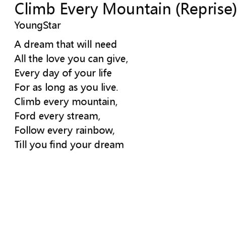 Climb Every Mountain (Reprise) Lyrics - Follow Lyrics