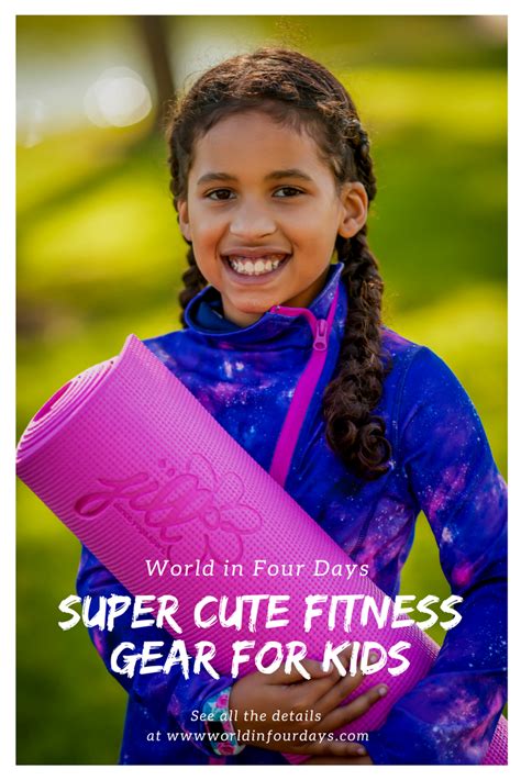 Awesome fitness gear your kids will love that will make them want to be ...