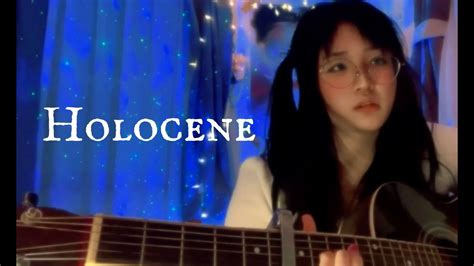 holocene - bon iver (cover) - YouTube