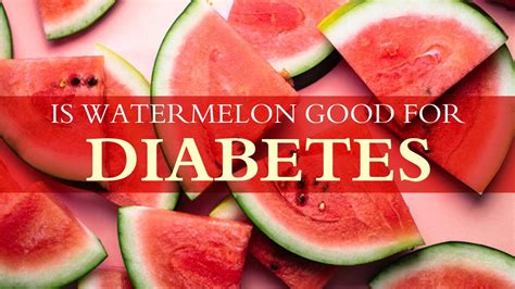 Can I Eat Watermelon If I Have Diabetes? - Medical Darpan