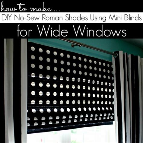 DIY Roman Shades for Wide Windows Using Mini Blinds