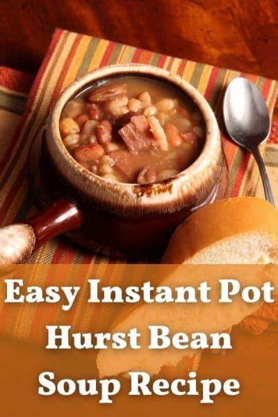 Easy Instant Pot Hurst Bean Soup Recipe