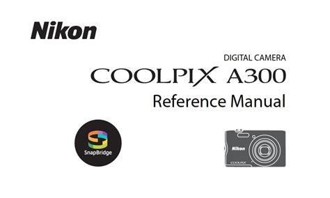 Nikon Coolpix A300 Reference or User’s Manual Available for Download [PDF] - Digital Photography ...