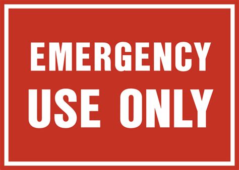 Emergency Use Only | Western Safety Sign