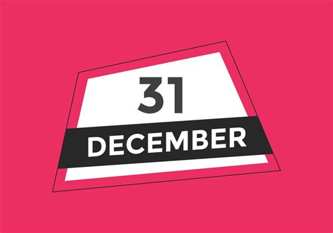 december 31 calendar reminder. 31th december daily calendar icon ...