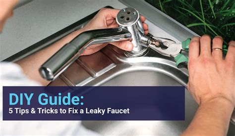 DIY Guide: 5 Tips and Tricks to Fix a Leaky Faucet - Simplex