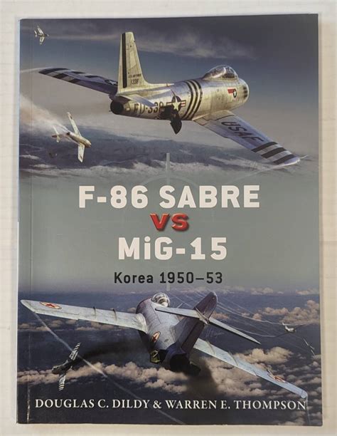 050. F86 SABRE VS MIG-15 KOREA 1950-53