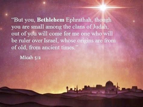 Micah 5:2 NIV Jesus birth • ~ ~ • ~ ~ • ~ ~ • A Ruler from Bethlehem 2 ...