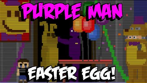 Five Nights at Freddy's 4: PURPLE MAN *NEW* SECRET EASTER EGG! | FNAF 4 EASTER EGG - YouTube