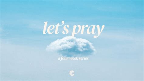 Let's Pray | City Church