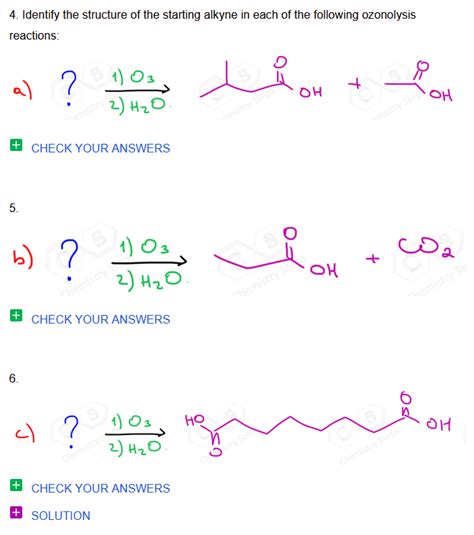 Identify the structure of the starting alkyne in each of the following ozonolysis reactions ...