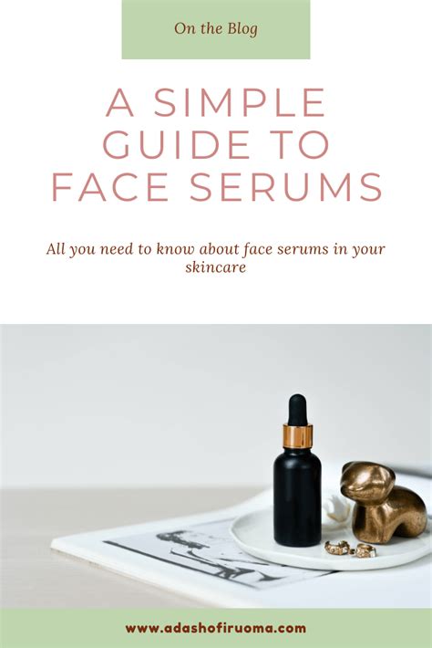 A Simple Guide to Face Serums- All You Need To Know About Face Serums. - A Dash of Iruoma