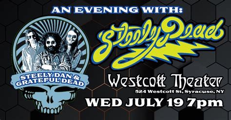 Steely Dead - Sonic Fusion Grateful Dead and Steely Dan at the Westcott ...