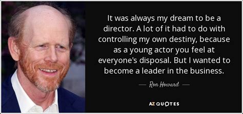 TOP 24 QUOTES BY RON HOWARD | A-Z Quotes