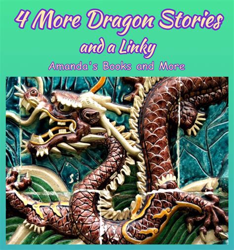 4 More Dragon Stories and a Linky ~ Amanda's Books and More