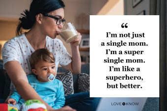 65+ Single Mom Quotes That Celebrate Inner Strength | LoveToKnow