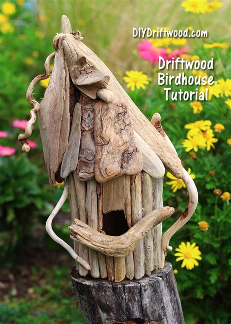 Make a Whimsical Driftwood Birdhouse