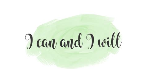 I can and I will | motivational quote for desktop background wallpaper ...