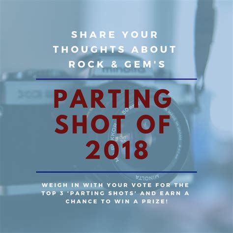 Voting for the Parting Shot of 2018 | Rock & Gem Magazine