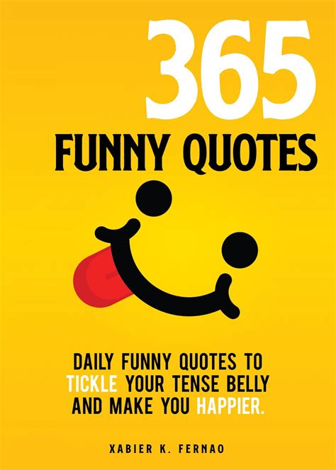 365 Funny Quotes eBook by Xabier K. Fernao - EPUB | Rakuten Kobo United States