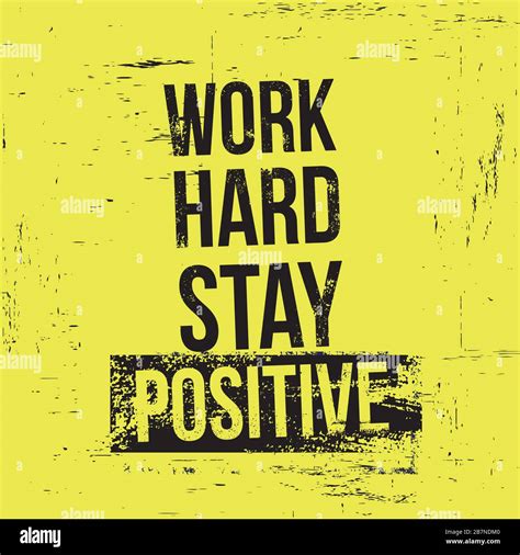 Work hard stay positive. Motivational quotes. Vector illustration Stock Vector Image & Art - Alamy