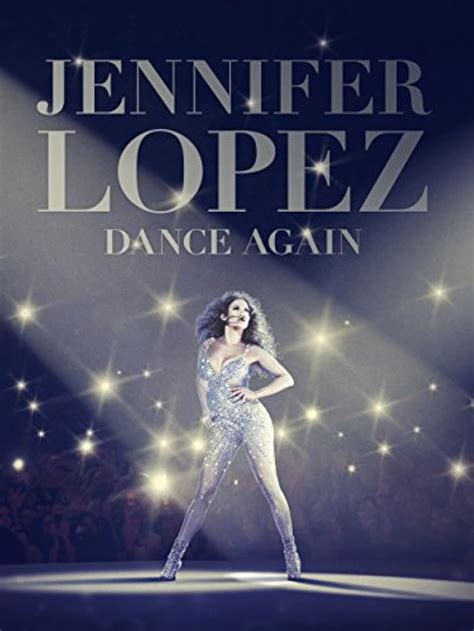 Jennifer Lopez: Dance Again (TV Movie 2014) - IMDb