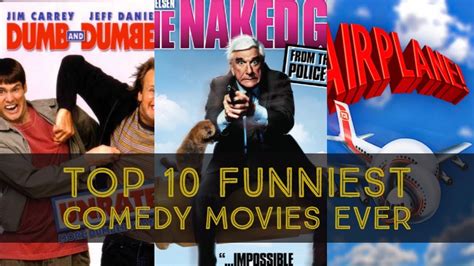 Top 10 Funniest best comedy Movies Ever - YouTube