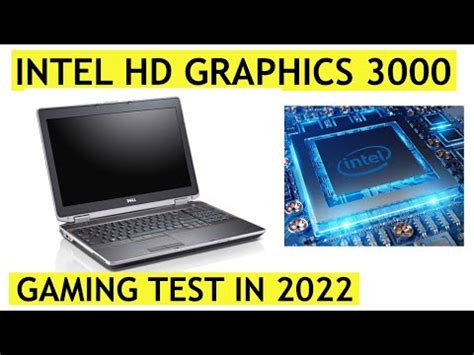 Intel HD Graphics 3000 Gaming Test - YouTube