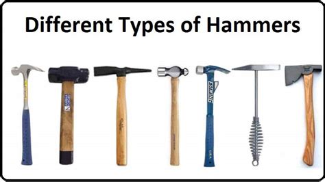 Different Types Of Hammers - Ultimate Guide