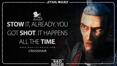 Crosshair (The Bad Batch) Quotes - MagicalQuote