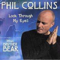 Look trough my eyes - promo cd 6 brother bear soundtrack by Phil Collins, CDS with celia - Ref ...