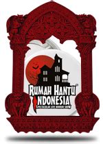 Pengalaman Masuk ke Rumah Hantu Indonesia - Kompasiana.com