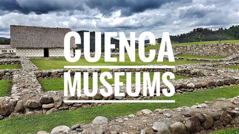 Free Cuenca Museums | Museum Tour | Cuenca, Ecuador - YouTube